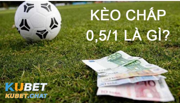 Kèo 0.5 1 có nhièu tên gọi khác nhau